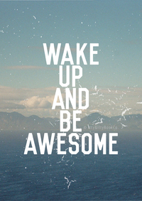 Wake Up And Be Awesome - Motivational Print - Itty Bitty Book Co Inspirational Quote Posters, Positivity, gift